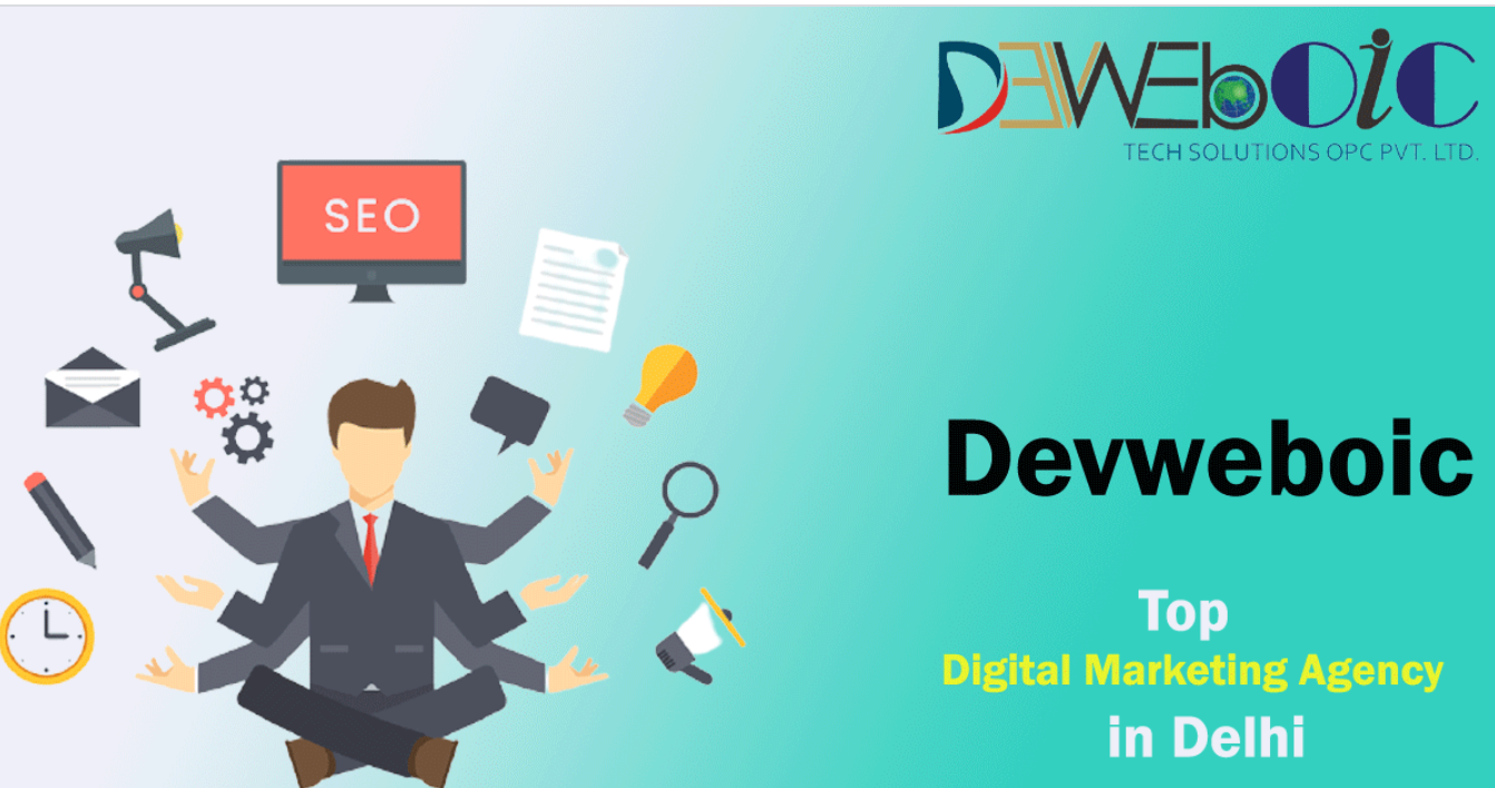 Top Digital Marketing Agency In Delhi To Promote Your Brand