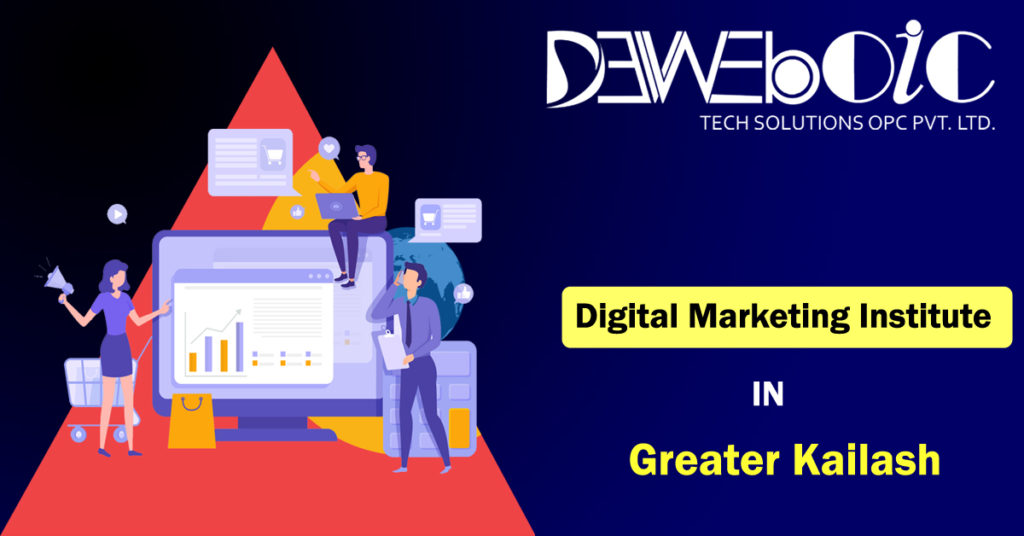 Digital Marketing institute in Greater Kailash